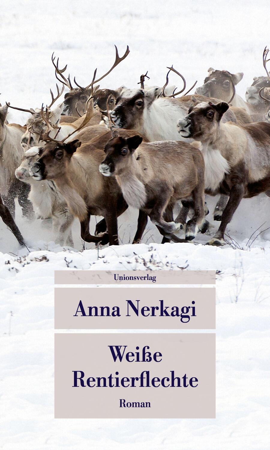 Cover: 9783293209992 | Weiße Rentierflechte | Roman | Anna Nerkagi | Taschenbuch | 192 S.