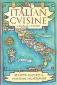 Cover: 9780231122320 | Italian Cuisine | A Cultural History | Alberto Capatti (u. a.) | Buch