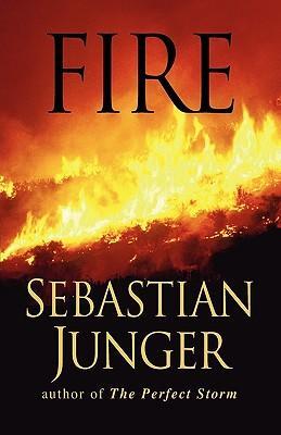 Cover: 9780393010466 | Fire | Sebastian Junger | Buch | HC gerader Rücken mit Schutzumschlag