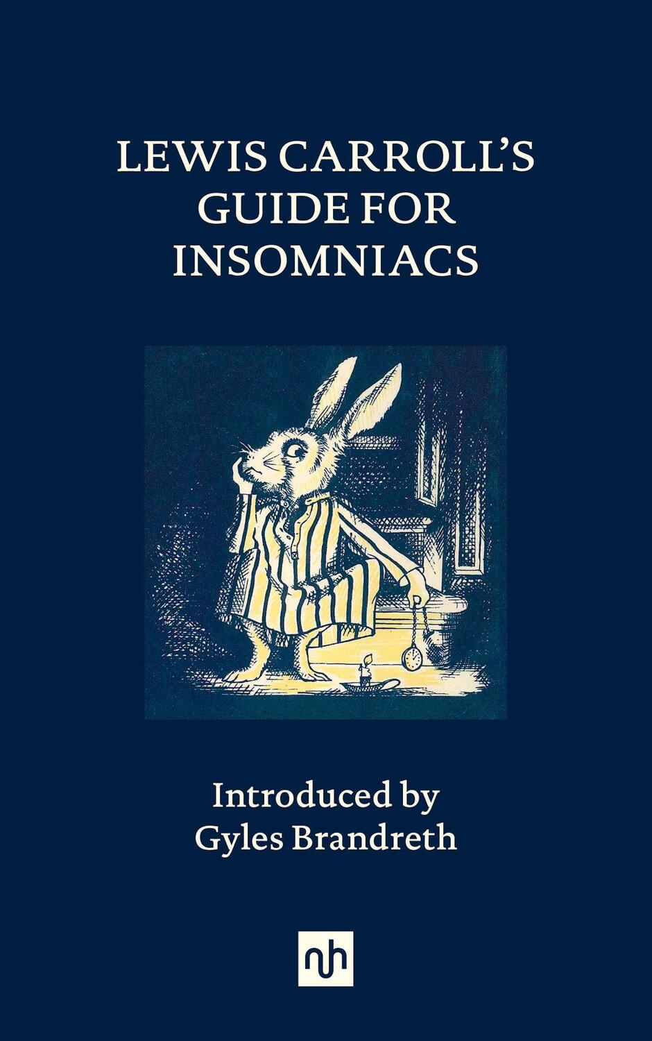 Cover: 9781912559596 | Lewis Carroll's Guide for Insomniacs | Lewis Carroll | Buch | Englisch