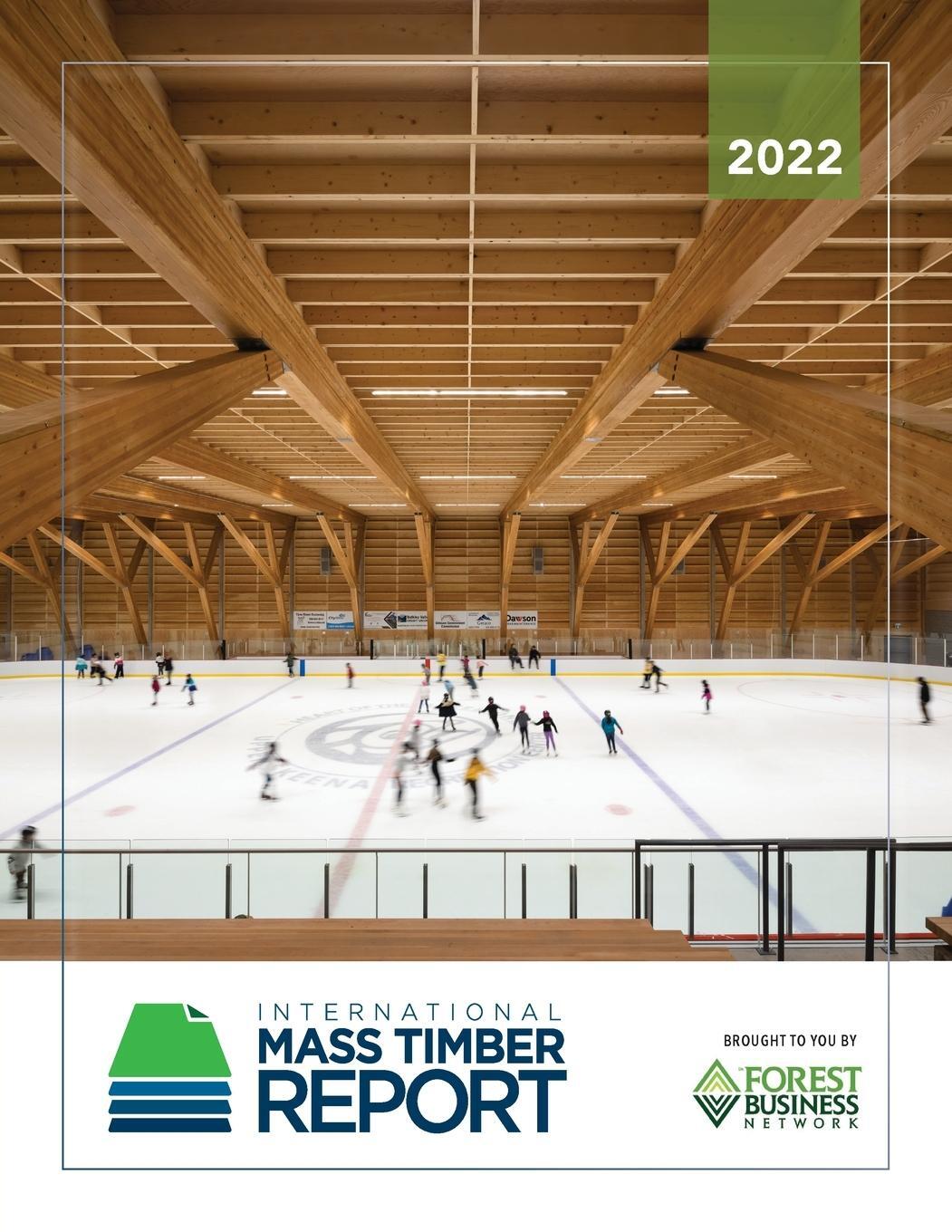 Cover: 9781733754651 | 2022 INTERNATIONAL MASS TIMBER REPORT | Emily Dawson (u. a.) | Buch