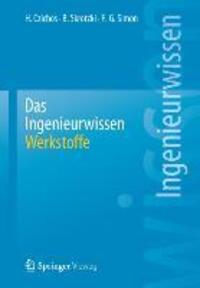 Cover: 9783642411250 | Das Ingenieurwissen: Werkstoffe | Horst Czichos (u. a.) | Taschenbuch