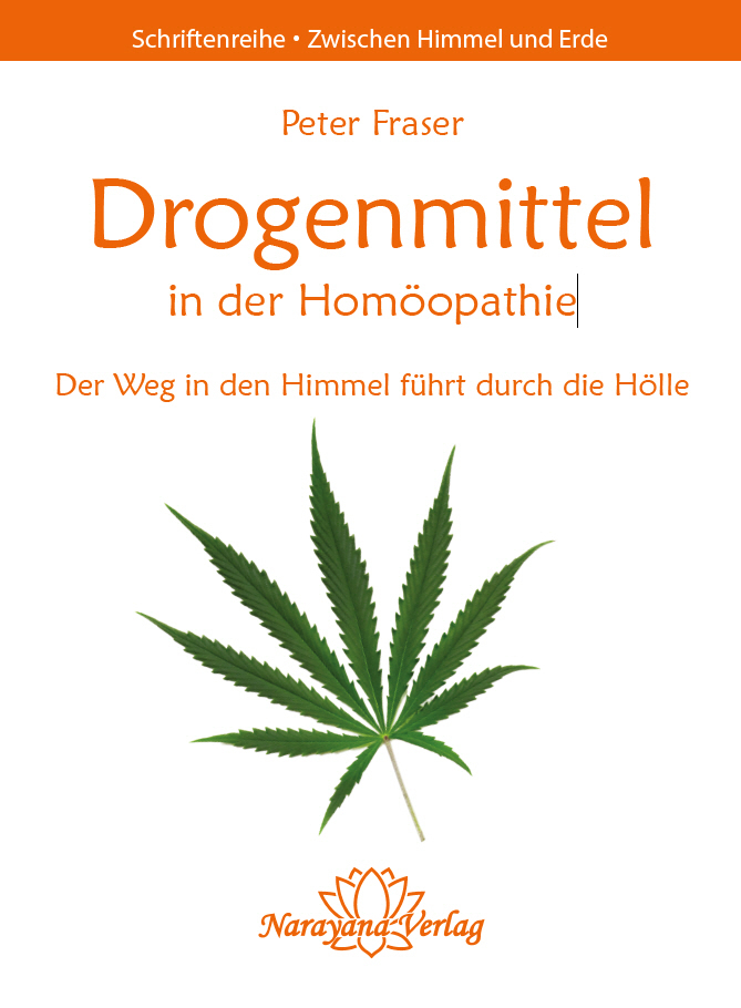 Cover: 9783955821142 | Drogenmittel in der Homöopathie | Peter Fraser | Buch | Deutsch | 2018
