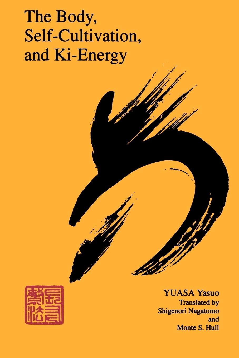 Cover: 9780791416242 | The Body, Self-Cultivation, and Ki-Energy | Yasuo Yuasa | Taschenbuch