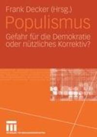 Cover: 9783531145372 | Populismus | Gefahr für die Demokratie oder nützliches Korrektiv?