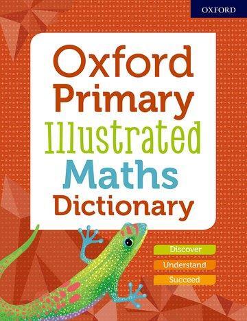 Cover: 9780192772473 | Oxford Primary Illustrated Maths Dictionary | Taschenbuch | Englisch