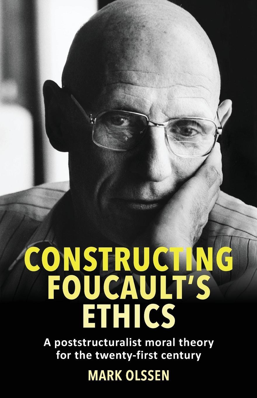 Cover: 9781526176271 | Constructing Foucault's ethics | Mark Olssen | Taschenbuch | Paperback