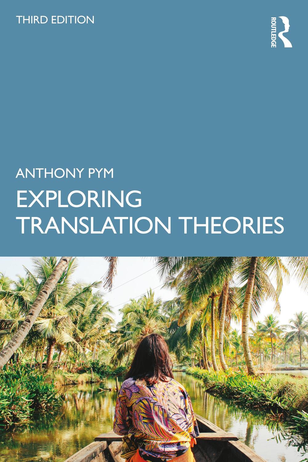 Cover: 9781032457512 | Exploring Translation Theories | Anthony Pym | Taschenbuch | Englisch