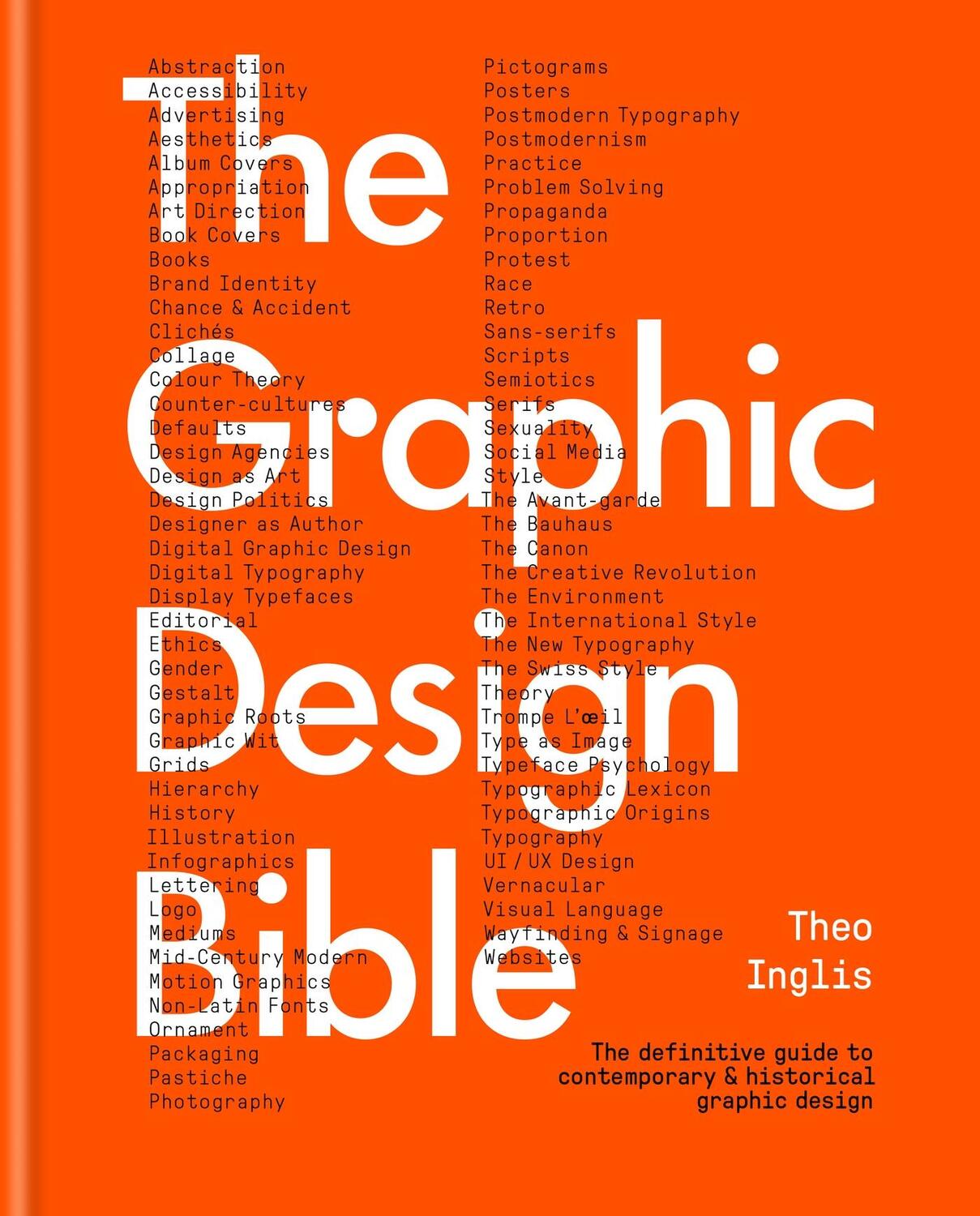 Cover: 9781781578575 | The Graphic Design Bible | Theo Inglis | Buch | Gebunden | Englisch