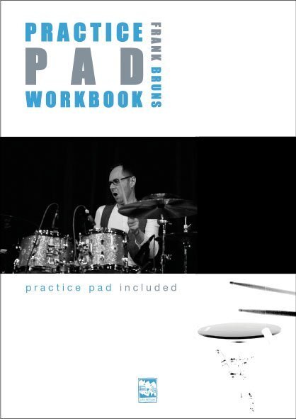 Cover: 9783897751576 | Practice PAD Workbook | practice pad included | Frank Bruns | Deutsch