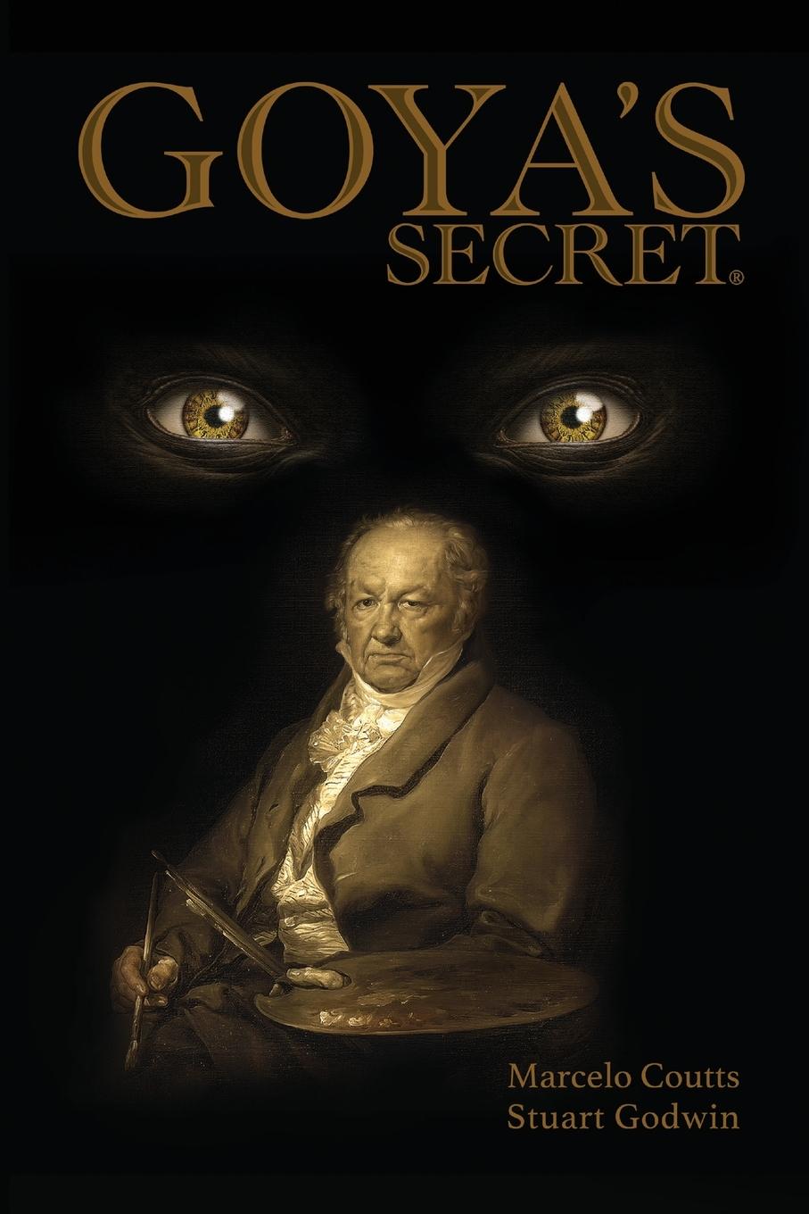 Cover: 9781800167452 | Goya's Secret | Marcelo Coutts (u. a.) | Taschenbuch | Englisch | 2024