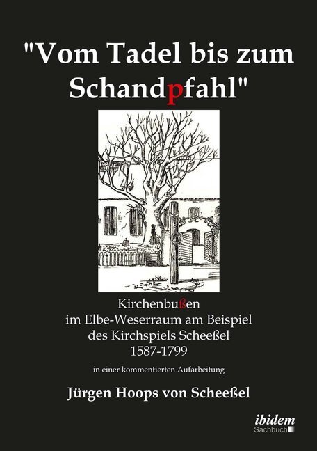 Cover: 9783838203997 | Vom Tadel bis zum Schandpfahl | Jürgen Hoops von Scheeßel | Buch
