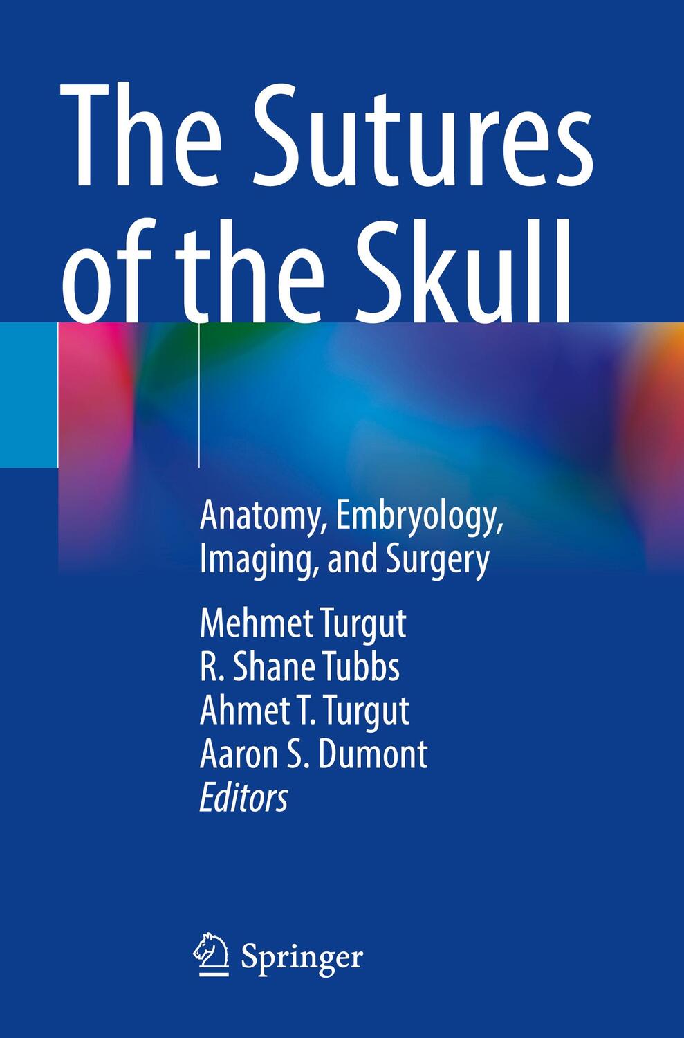 Cover: 9783030723408 | The Sutures of the Skull | Anatomy, Embryology, Imaging, and Surgery