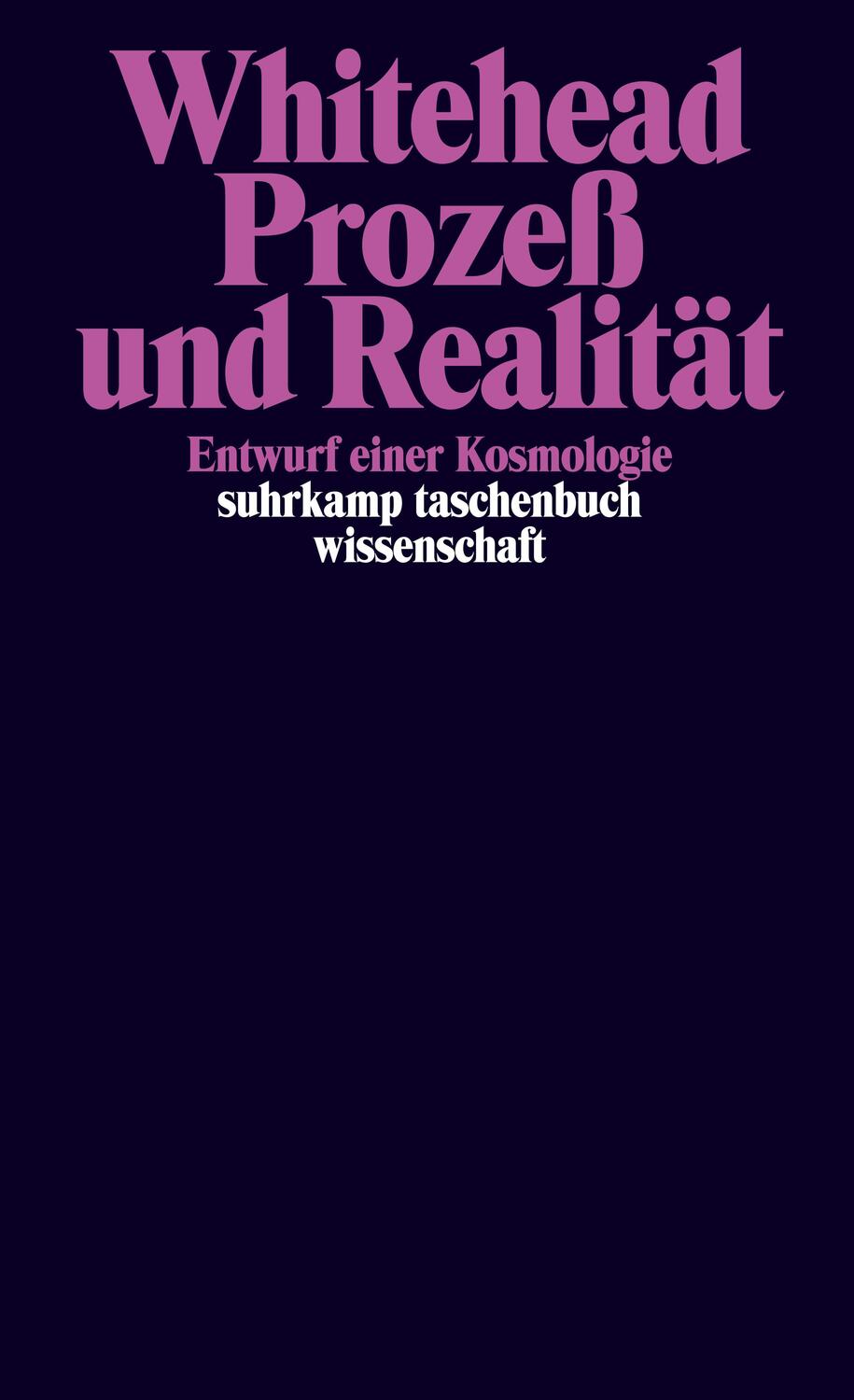 Cover: 9783518282908 | Prozeß und Realität | Entwurf einer Kosmologie | Whitehead | Buch