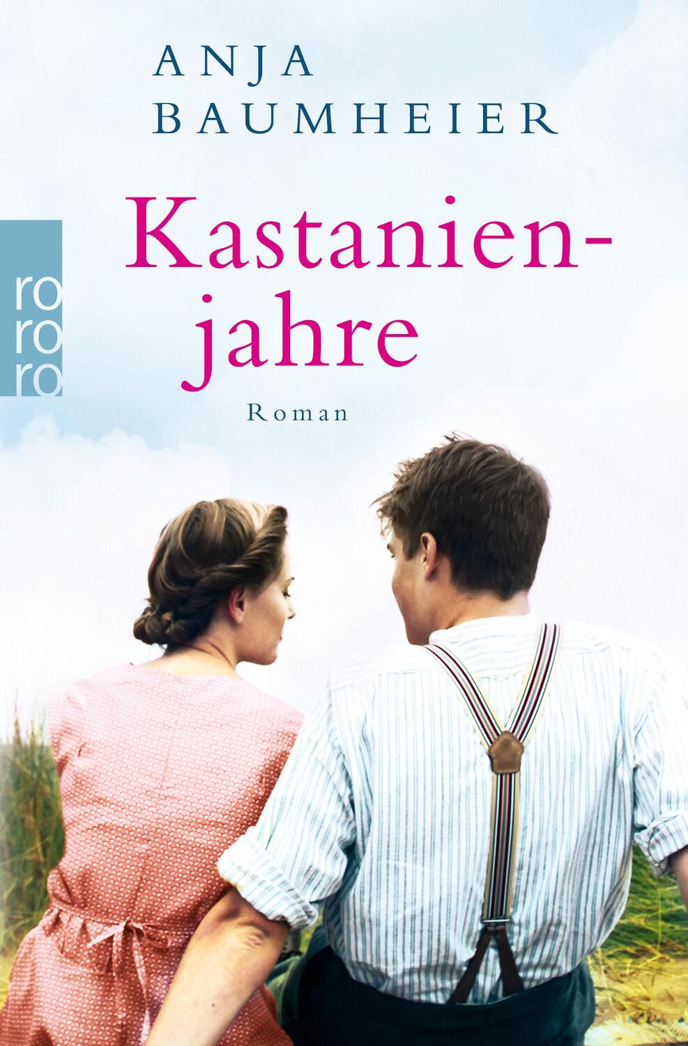 Cover: 9783499218569 | Kastanienjahre | Anja Baumheier | Taschenbuch | 416 S. | Deutsch