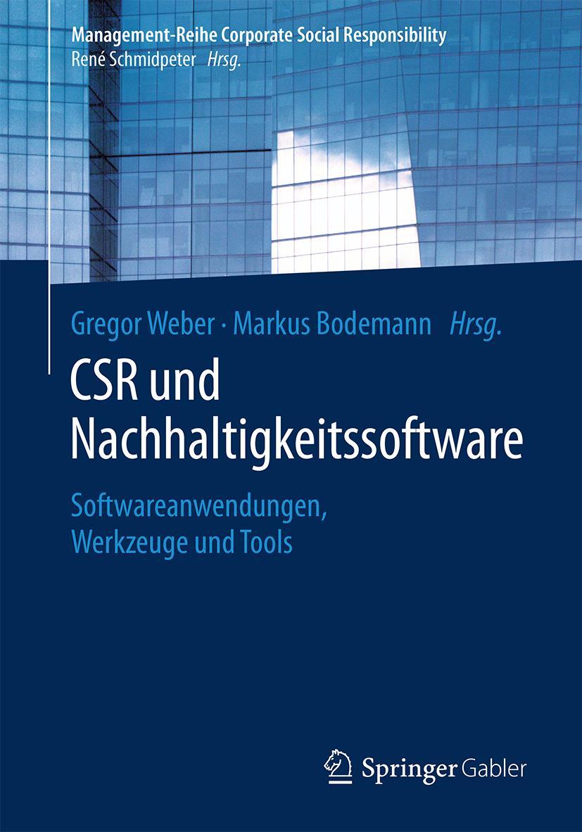 Cover: 9783662573068 | CSR und Nachhaltigkeitssoftware | Markus Bodemann (u. a.) | Buch