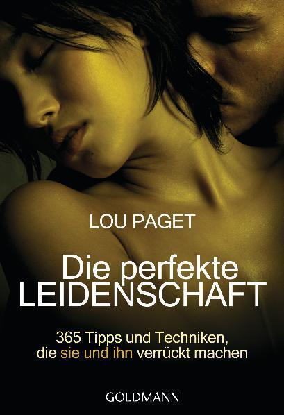 Cover: 9783442165650 | Die perfekte Leidenschaft | Lou Paget | Taschenbuch | Deutsch | 2005