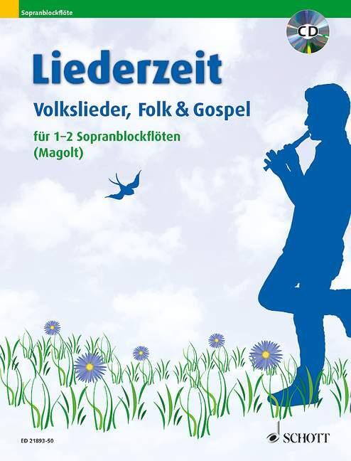 Cover: 9783795748838 | Liederzeit. 1-2 Sopran-Blockflöten. Ausgabe mit CD. | Broschüre | 2014