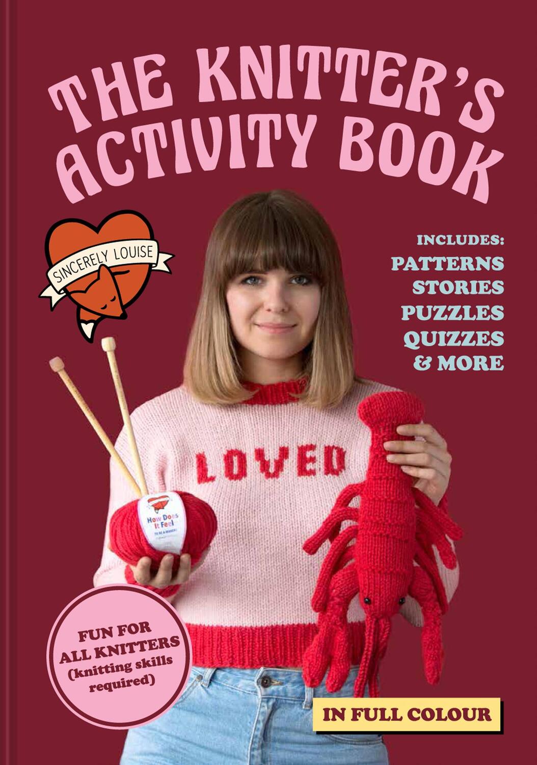 Cover: 9781911163596 | The Knitter's Activity Book | Sincerely Louise | Buch | Gebunden
