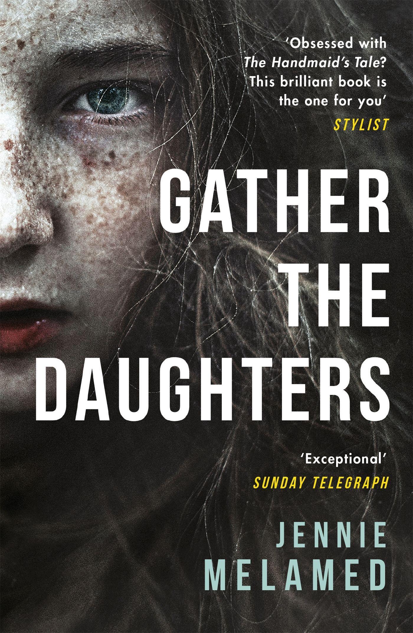 Cover: 9781472241726 | Gather the Daughters | Shortlisted for The Arthur C Clarke Award