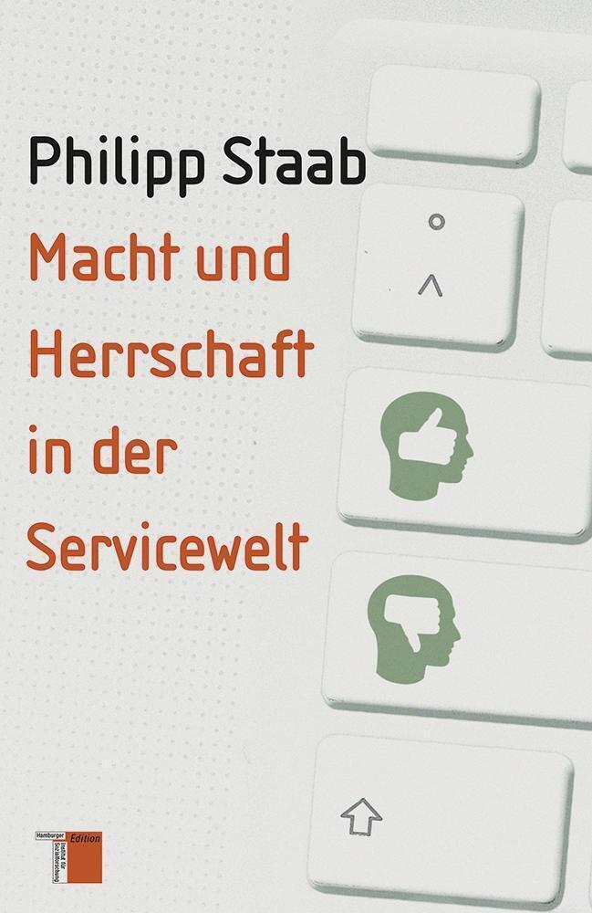 Cover: 9783868542813 | Macht und Herrschaft in der Servicewelt | Philipp Staab | Buch | 2014