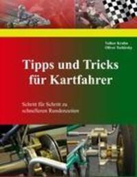 Cover: 9783842346628 | Tipps und Tricks für Kartfahrer | Oliver Tschirsky (u. a.) | Buch
