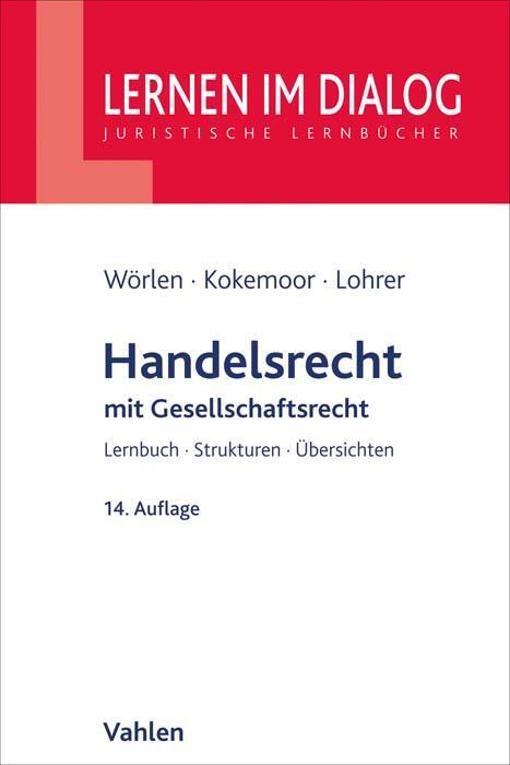 Cover: 9783800664009 | Handelsrecht | mit Gesellschaftsrecht | Rainer Wörlen (u. a.) | Buch