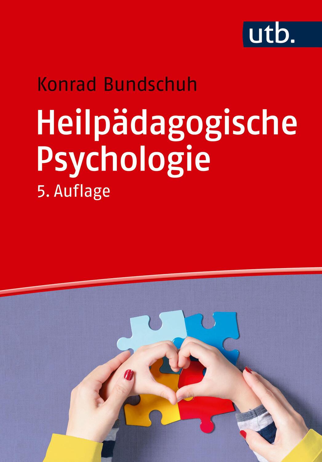 Cover: 9783825260910 | Heilpädagogische Psychologie | Konrad Bundschuh | Taschenbuch | 384 S.
