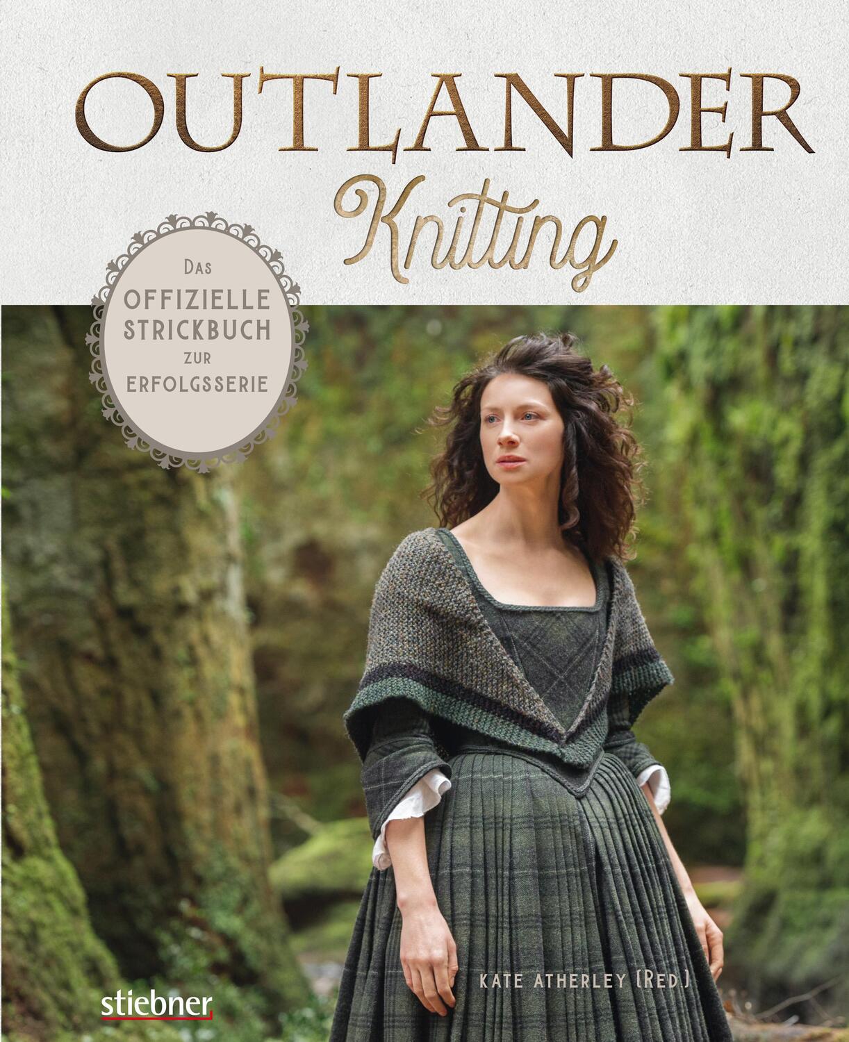 Cover: 9783830721079 | Outlander Knitting | Kate Atherley | Buch | Deutsch | 2021 | Stiebner