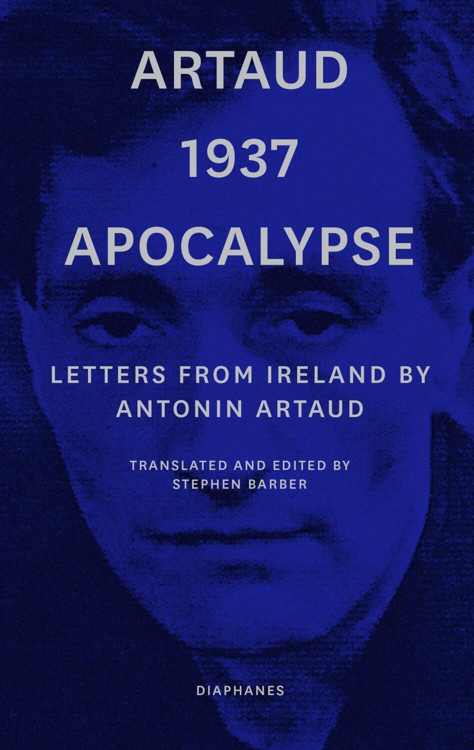 Cover: 9783035801538 | Artaud 1937 Apocalypse | Letters from Ireland | Antonin Artaud | Buch