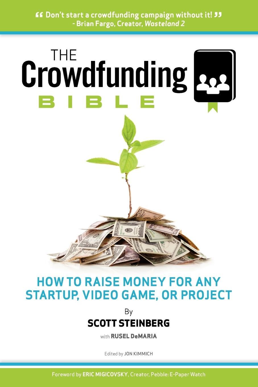 Cover: 9781105726286 | The Crowdfunding Bible | Scott Steinberg | Taschenbuch | Paperback