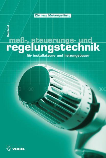 Cover: 9783834332622 | Meß-, Steuerungs- und Regelungstechnik | Christian Reinhold | Buch