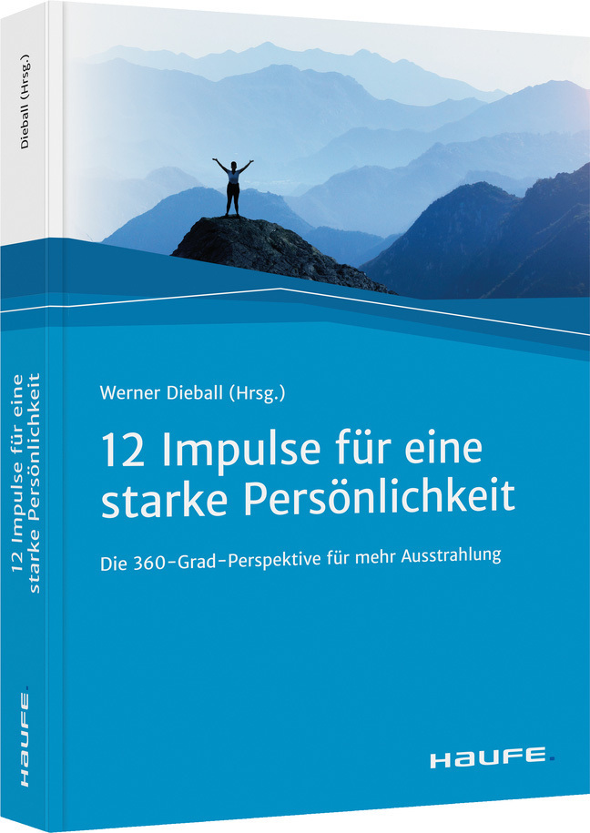 Cover: 9783648157602 | Zwölf Impulse für eine starke Persönlichkeit | Werner Dieball | Buch