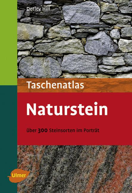 Cover: 9783800154326 | Taschenatlas Naturstein | Über 300 Steinarten im Porträt | Detlev Hill