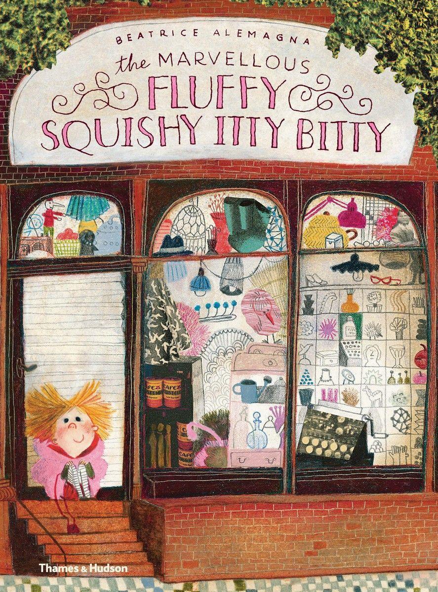 Cover: 9780500651933 | The Marvellous Fluffy Squishy Itty Bitty | Beatrice Alemagna | Buch