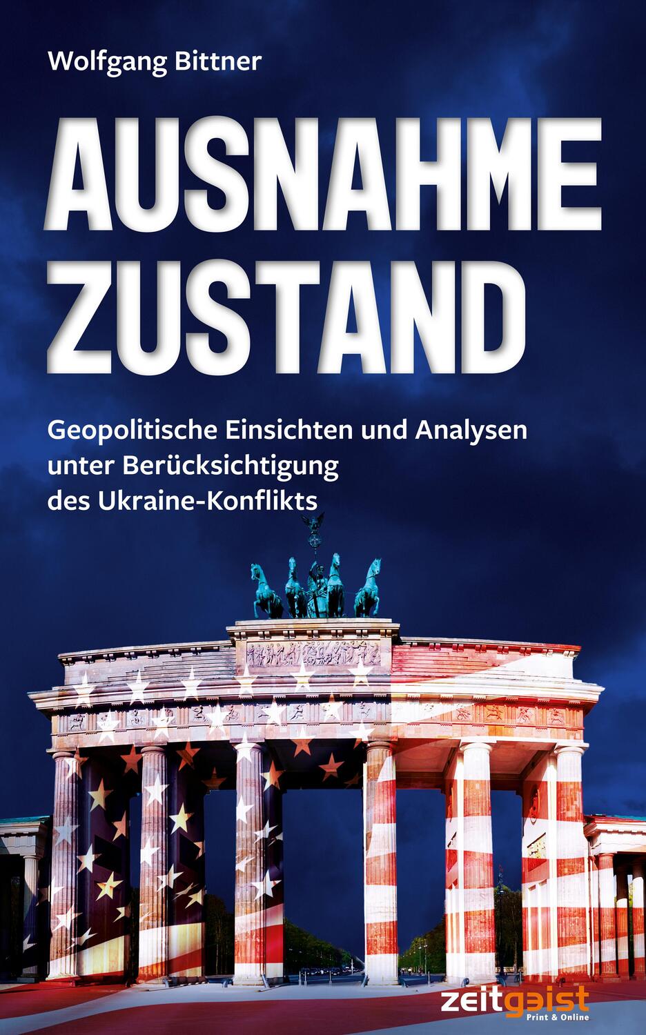 Cover: 9783943007473 | Ausnahmezustand | Wolfgang Bittner | Taschenbuch | Deutsch | 2023