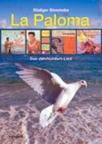 Cover: 9783000155864 | La Paloma | Das Jahrhundert-Lied | Rüdiger Bloemeke | Taschenbuch