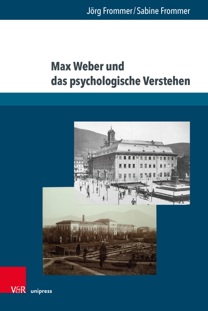 Cover: 9783847112648 | Max Weber und das psychologische Verstehen | Jörg Frommer (u. a.)