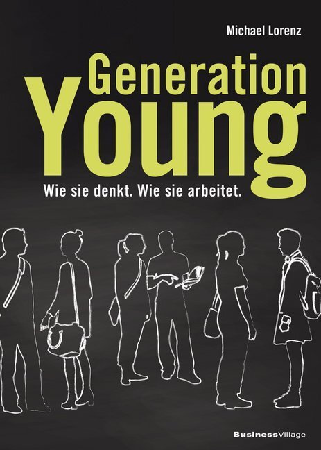 Cover: 9783869804569 | Generation Young | Wie sie denkt. Wie sie arbeitet | Michael Lorenz