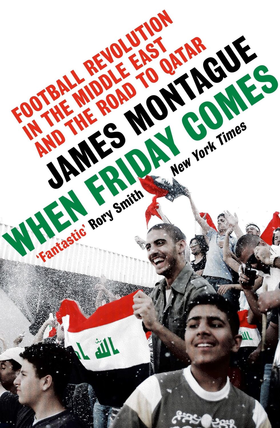 Cover: 9781529197167 | When Friday Comes | James Montague | Taschenbuch | Englisch | 2022