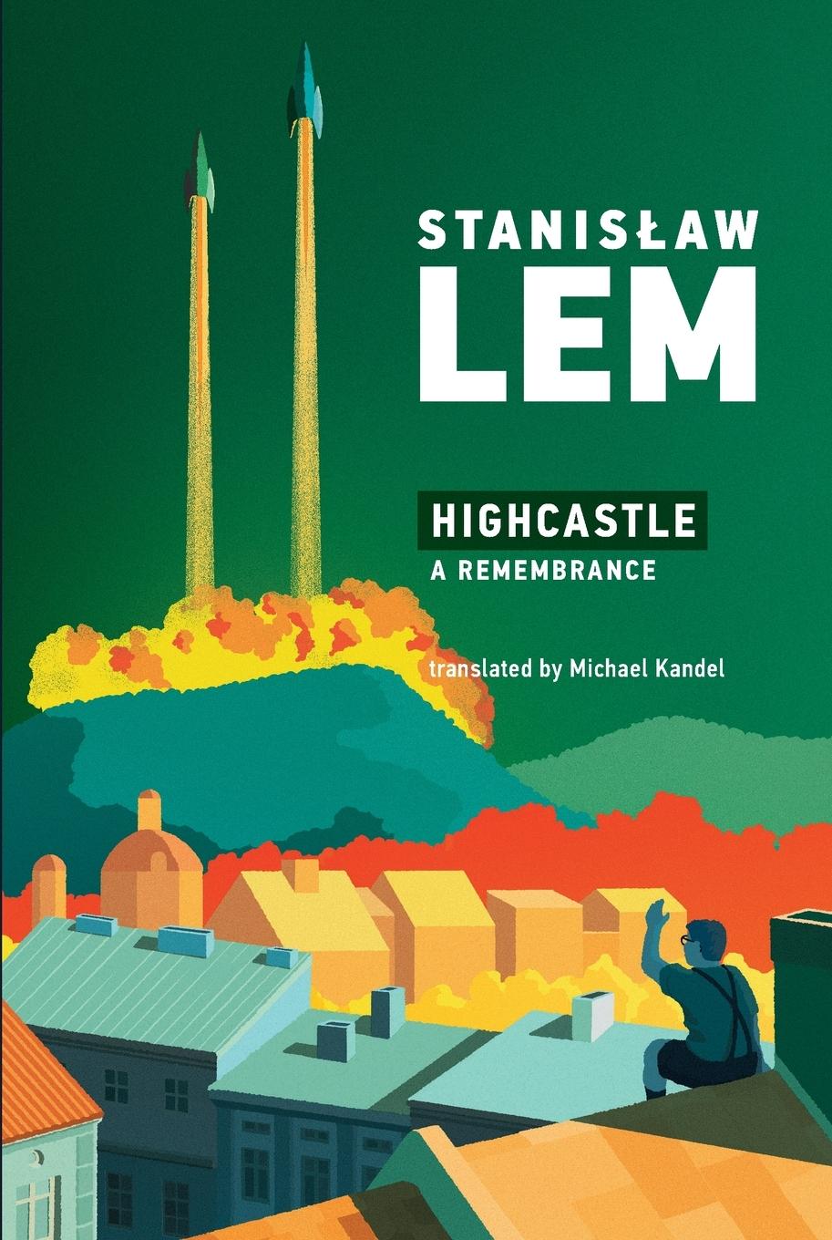 Cover: 9780262538466 | Highcastle | A Remembrance | Stanislaw Lem | Taschenbuch | Englisch