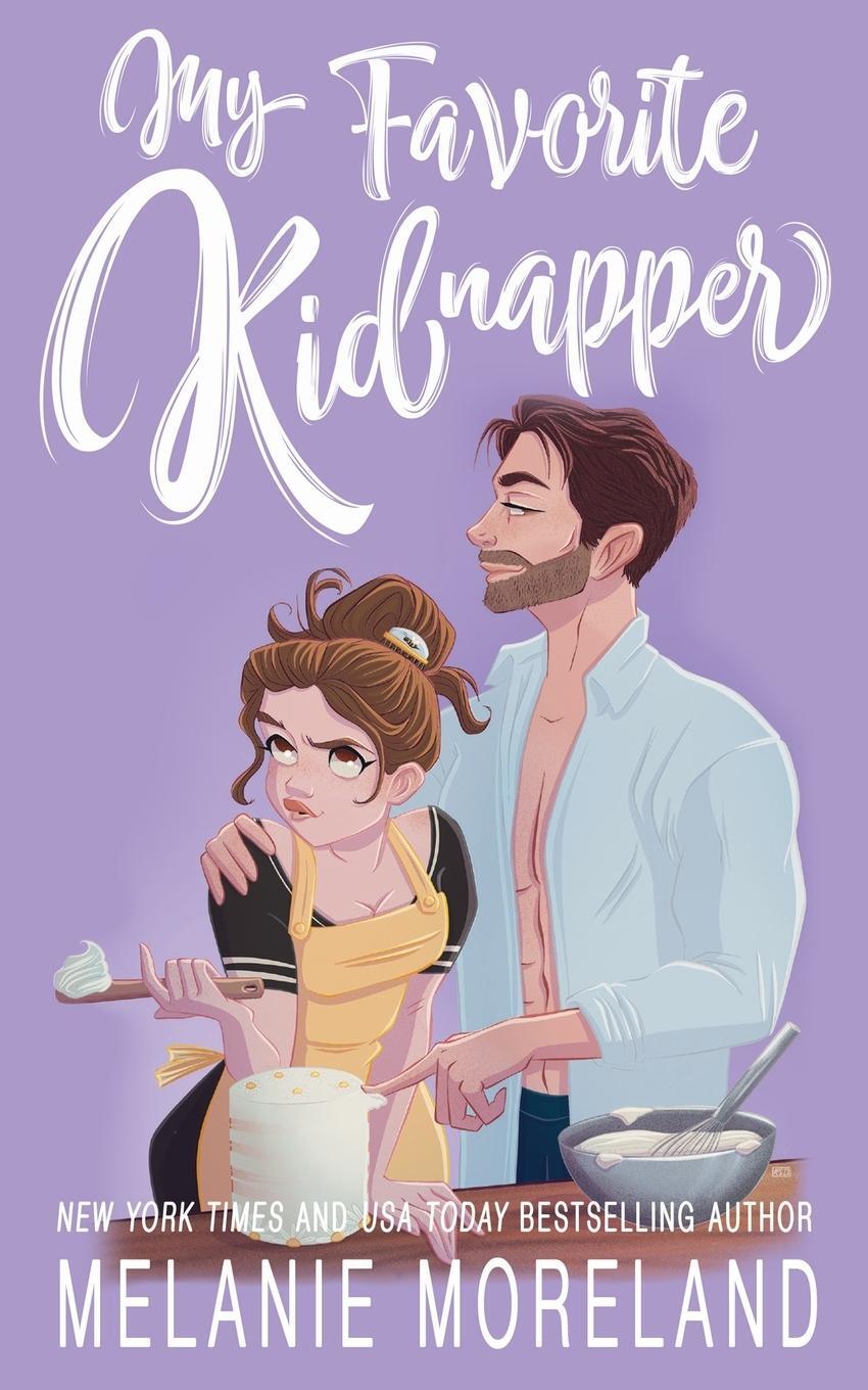 Cover: 9781990803581 | My Favorite Kidnapper | A forced proximity, grumpy sunshine romance