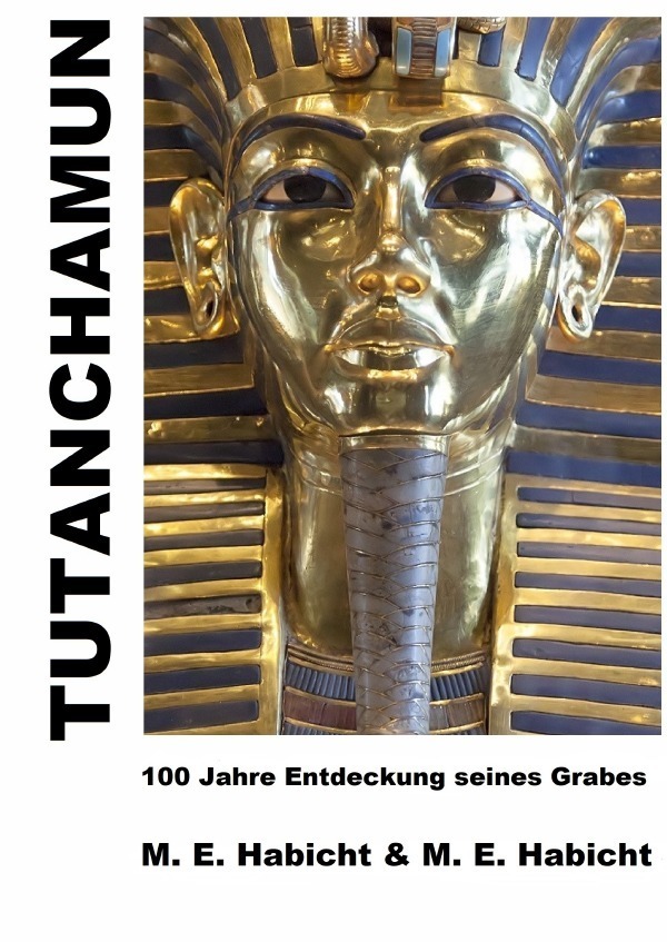 Cover: 9783756525751 | Tutanchamun | Marie Elisabeth Habicht (u. a.) | Taschenbuch | Deutsch