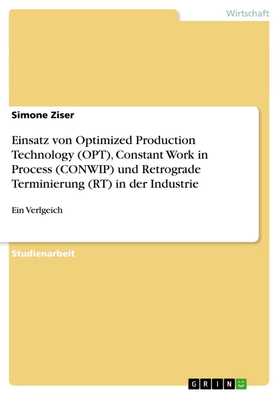 Cover: 9783638912228 | Einsatz von Optimized Production Technology (OPT), Constant Work in...
