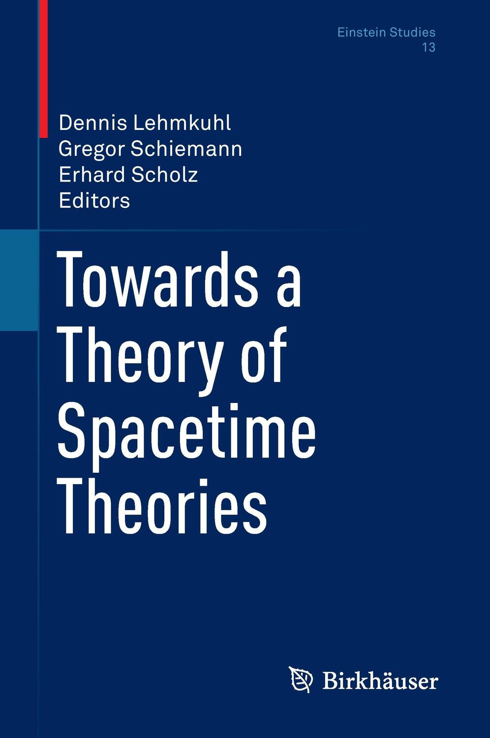 Cover: 9781493932092 | Towards a Theory of Spacetime Theories | Dennis Lehmkuhl (u. a.)
