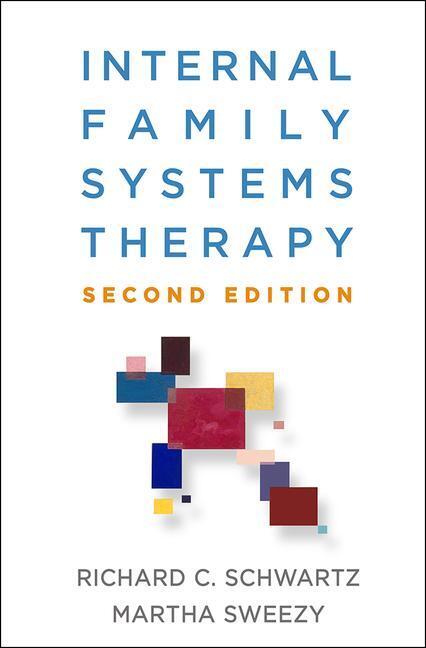 Cover: 9781462541461 | Internal Family Systems Therapy | Richard C. Schwartz (u. a.) | Buch