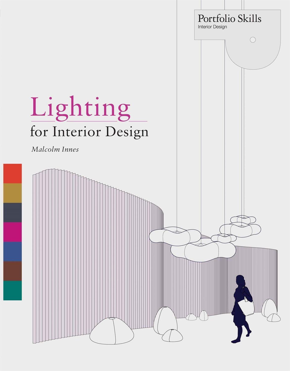 Cover: 9781856698368 | Lighting for Interior Design | Malcom Innes | Taschenbuch | 192 S.