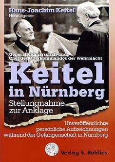 Cover: 9783926584908 | Keitel in Nürnberg | Wilhelm Keitel | Taschenbuch | Deutsch | 2002