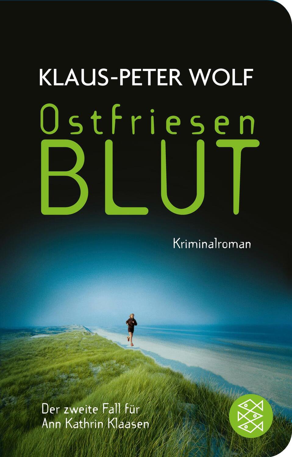 Cover: 9783596513017 | Ostfriesenblut | Kriminalroman | Klaus-Peter Wolf | Taschenbuch | 2013