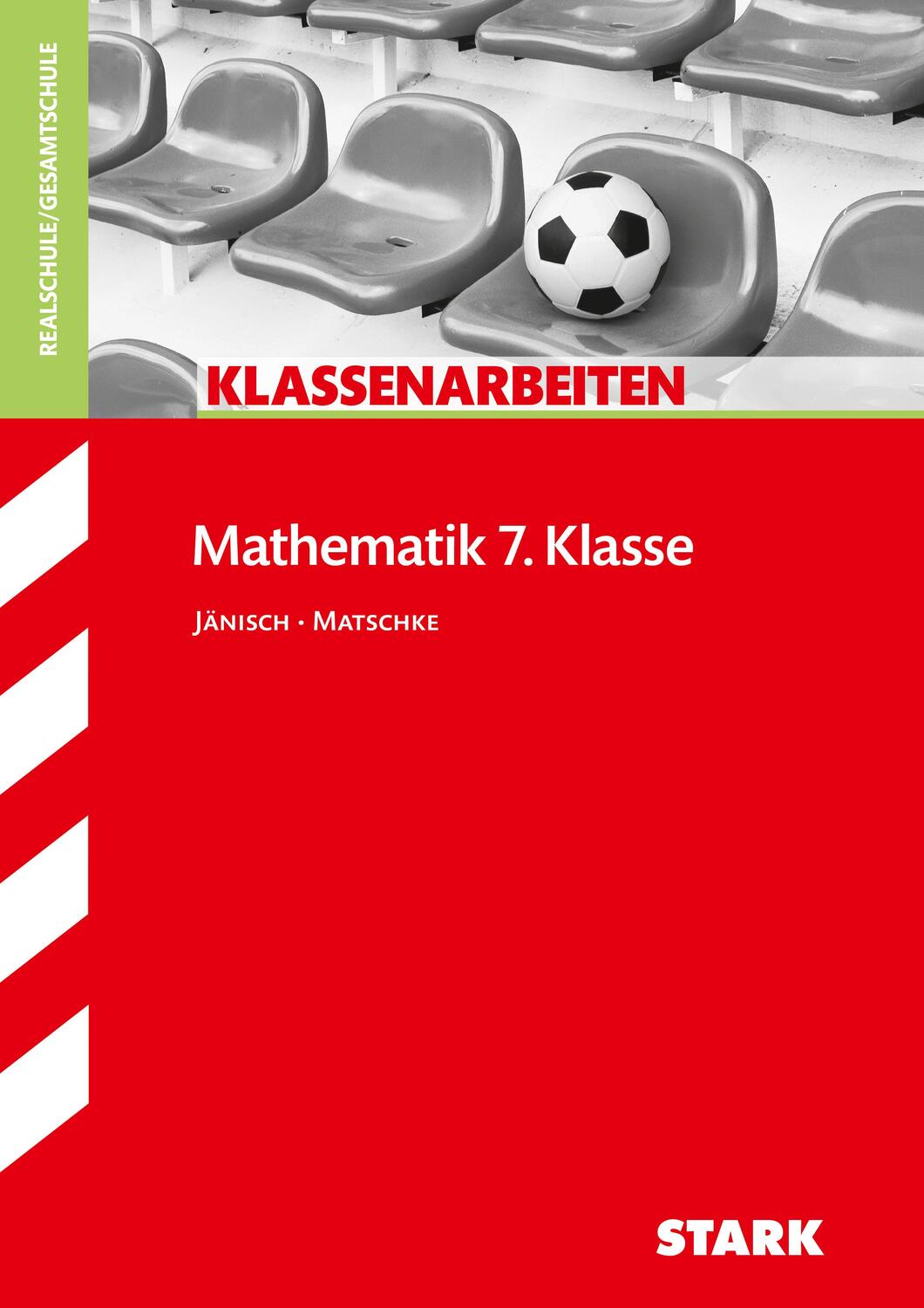 Cover: 9783866686069 | Klassenarbeiten Realschule - Mathematik 7. Klasse | Jänisch (u. a.)